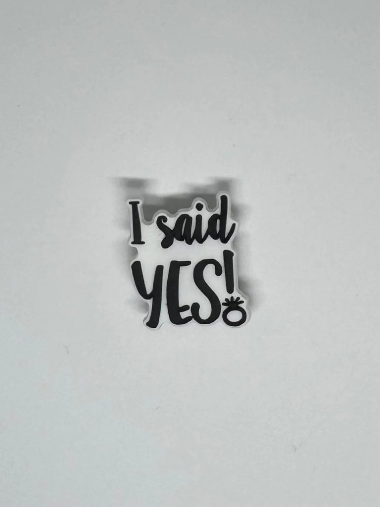 I Said Yes! Charm